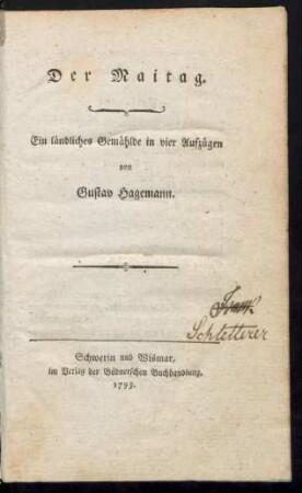 Der Maitag : Ein ländliches Gemählde in vier Aufzügen