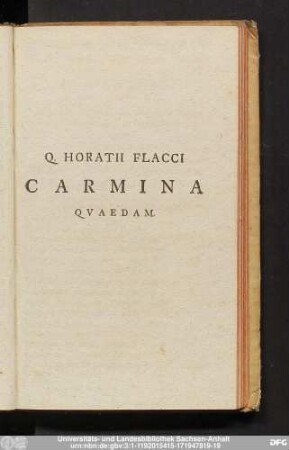 Q. Horatii Flacci Carmina Quaedam.