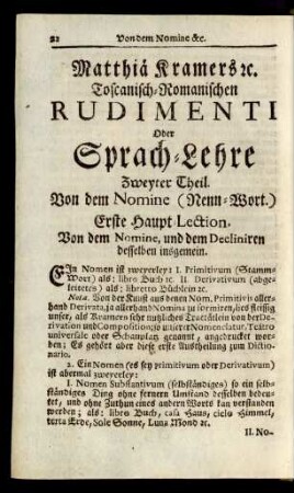 Matthiä Kramers [et]c. Toscanisch-Romanischen Rudimenti Oder Sprach-Lehre Zweyter Theil. Von dem Nomine (Nenn-Wort)