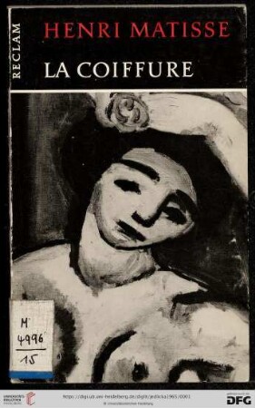 Band 107: Werkmonographien zur bildenden Kunst in Reclams Universal-Bibliothek: Henri Matisse - La Coiffure