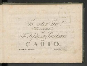 So, oder So! : Gesellschaftslied für Fortepiano & Guitarre