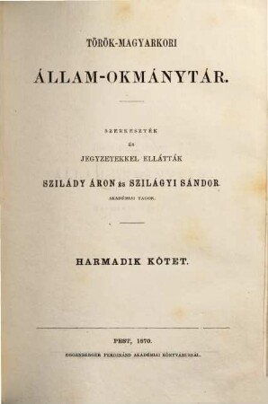 Török-magyarkori történelmi emlékek. Osztály 1, Okmánytár. 5. 1870