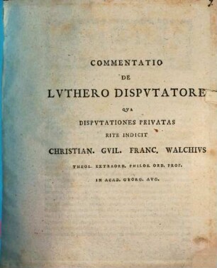 Commentatio De Lvthero Dispvtatore