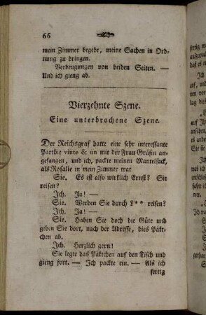 Vierzehnte Szene. Eine unterbrochene Szene.