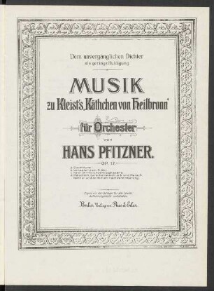 Musik zu Kleist's "Käthchen von Heilbronn" für Orchester : op. 17