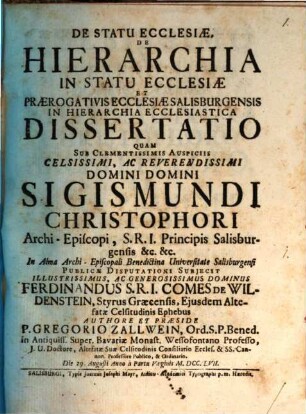 De statu ecclesiae, de hierarchia in statu ecclesiae et praerogativis Ecclesiae Salisburgensis in hierarchia ecclesiastica dissertatio