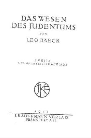 Das Wesen des Judentums / Leo Baeck