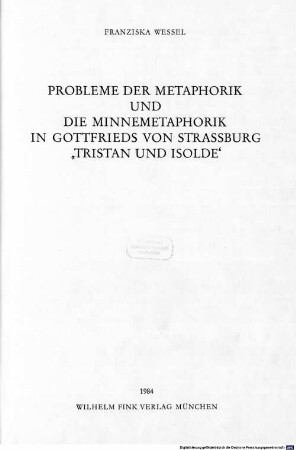 Probleme der Metaphorik und die Minnemetaphorik in Gottfrieds von Straßburg Tristan und Isolde