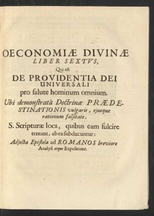 Oeconomiae Divinae Liber Sextus, Qui est De Providentia Dei Universali pro salute hominum omnium.