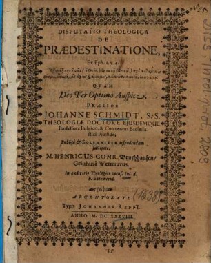 Disputatio Theologica De Praedestinatione, Ex Eph. 1. v. 4. ...