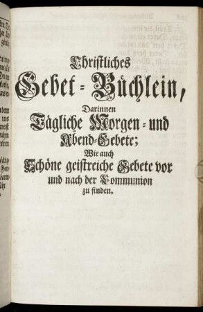 Christliches Gebet-Büchlein.