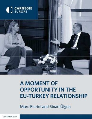 A moment of opportunity in the EU-Turkey relationship