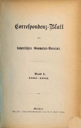 Correspondenz-Blatt des Bayerischen Geometervereins. 1. 1880/82