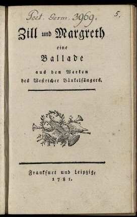 Zill und Margreth : eine Ballade aus den Werken des Westricher Bänkelsängers