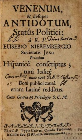 Venenum, & desuper Antidotum, Status Politici