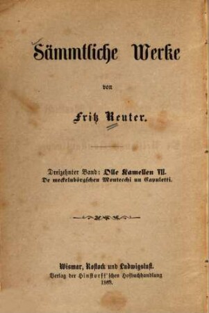 Sämmtliche Werke, 13. Olle Kamellen VII. - 1868. - 354 S.