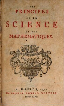 Les Principes de la Science et des Mathematiques