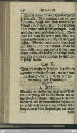 Cap. X. Von der wahren Kirche, deroselben eigentlichen Beschaffenheit, wahren und falschen Gliedern; It. Von der Inwohnung des Dreyeinigen Gottes