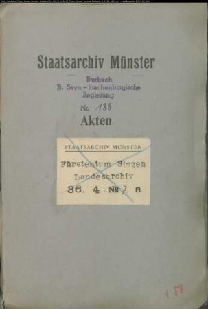 Verzeichnisse der Hofstätten im Grund Burbach und Selbach sowie Streitigkeiten diverser Untertanen wegen Grundstücksangelegenheiten