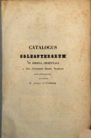 Catalogus Coleopterorum in Sibiria orientali a Cel. Gregorio Silide Karelin collectorum