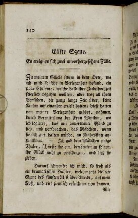Eilfte Szene. Es ereignen sich zwei unvorhergesehene Fälle.