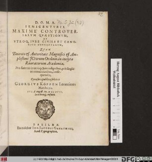 Semicenturia Maxime Controversarum Quaestionum, Ex Utroq. Iure Civili Et Canonico Decerptarum