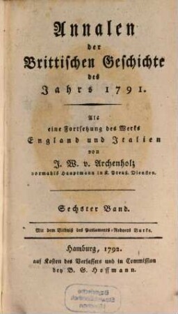 Annalen der brittischen Geschichte : des Jahrs .... 6, 6. 1791 (1792)