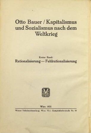 Kapitalismus und Sozialismus nach dem Weltkrieg. 1, Rationalisierung - Fehlrationalisierung