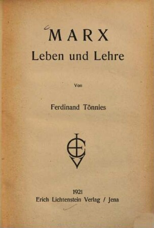 Marx : Leben und Lehre