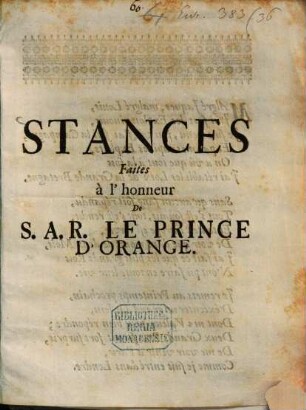 Stances faites à l'honneur de S. A. R. le prince d'Orange