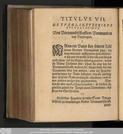 Titulus VII. De Tutelis, Tutoribus Et Curatoribus. Von Vormundtschafften/ Vormunden und Beysorgern.