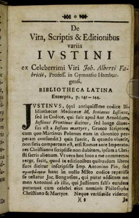 De Vita, Scriptis & Editionibus variis Iustini ...