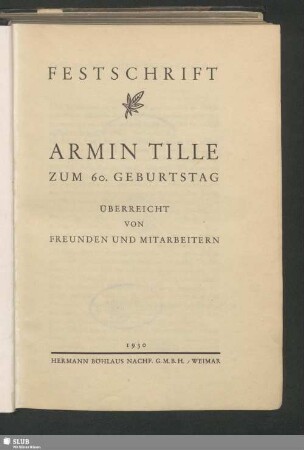 Festschrift Armin Tille zum 60. Geburtstag