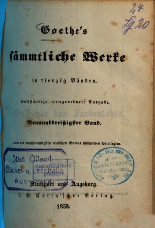 Goethe's sämmtliche Werke : in vierzig Bänden, 39.. Geschichte der Farbenlehre