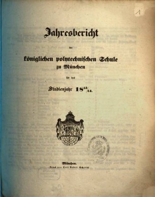 Jahresbericht der Königlichen Polytechnischen und der Bau- und Ingenieurschule zu München : für das Studienjahr ... 1853/54