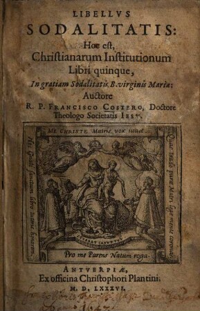Libellvs Sodalitatis: Hoc est, Christianarum Institutionum Libri quinque