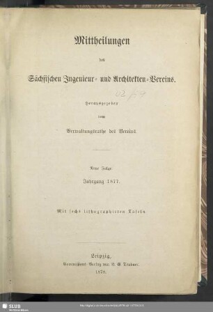N.F.1877: Mittheilungen des Sächsischen Ingenieur- und Architekten-Vereins