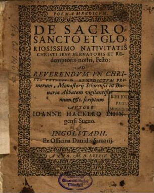 Poema heroicum de sacrosancto et gloriosissimo nativitatis Christi Iesu servatoris et redemptoris nostri festo ...