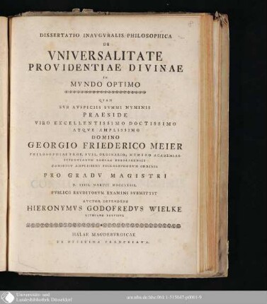 Dissertatio Inavgvralis Philosophica De Vniversalitate Providentiae Divinae In Mvndo Optimo