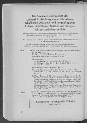 Die Seminare und Institute der Universität Hamburg sowie die wissenschaftlichen Anstalten und angegliederten Institute, Bibliotheken, Museen und sonstigen wissenschaftlichen Institute
