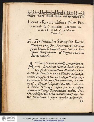 Licentia Reverendissimi Patris Procuratoris & Commissarij Generalis Ordinis FF.B.M.V. de Monte Carmelo. ...