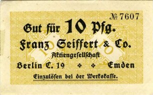 Franz Seiffert & Co. Berlin-Emden: 10 Pfennig