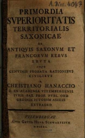 Primordia superioritatis territorialis Saxonicae ex antiquis Saxonum et Francorum rebus eruta
