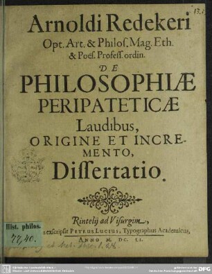 Dissertatio de laudibus, origine et incremento philosophiae peripateticae