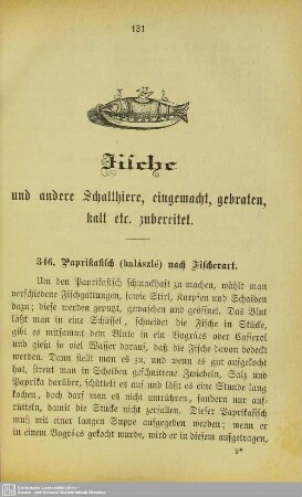 Fische und andere Schalthiere, eingemacht, gebraten, kalt etc. zubereitet