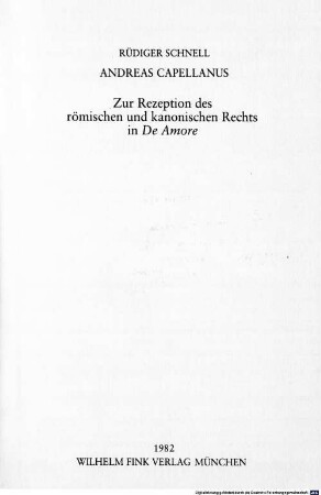 Andreas Capellanus : zur Rezeption des römischen und kanonischen Rechts in De amore