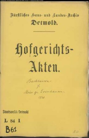 Barkhausen, Kanzleirat zu Niederbarkhausen gegen Meier zu Evenhausen - Wegegerechtigkeit