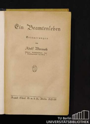 Ein Beamtenleben : Erinnerungen