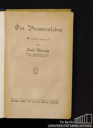 Ein Beamtenleben : Erinnerungen