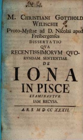 Diss. qua recentissimorum quorundam sententiae de Jona in pisce examinantur